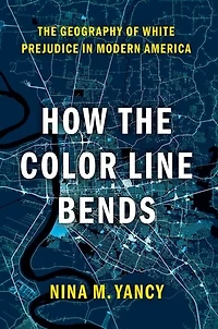 How The Color Line Bends: Geography of White Prejudice Modern America