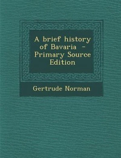 A brief history of Bavaria