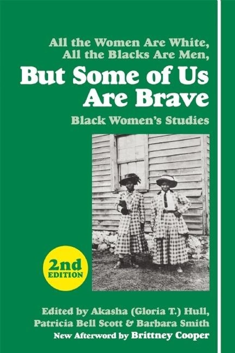 But Some Of Us Are Brave: Black Women's Studies