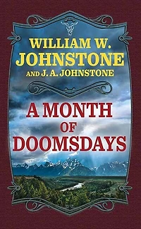A Month of Doomsdays: A Brannigan's Land Western