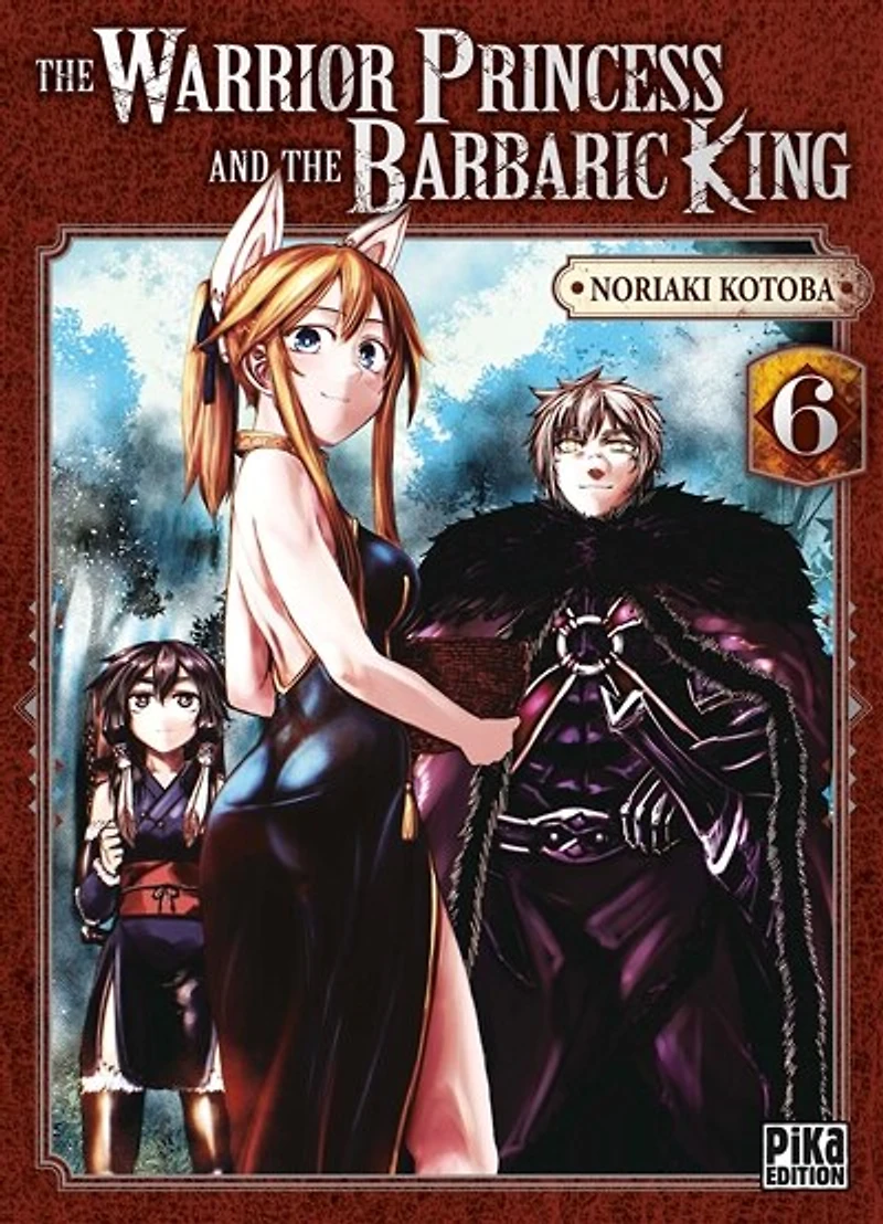 the warrior princess and barbaric king, Vol. 6