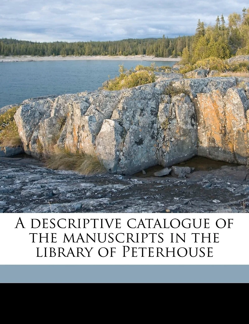 A Descriptive Catalogue of the Manuscripts Library Peterhouse, Page 1899