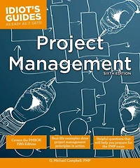 Complete Idiot's Guide Project Management 5e