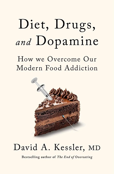Diet, Drugs, and Dopamine: The New Science of Achieving a Healthy Weight