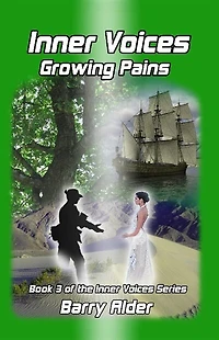 Inner Voices Growing Pains: Book 3 of the Inner Voices Series