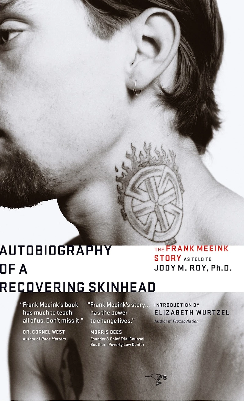 Autobiography of a Recovering Skinhead: 2nd Edition