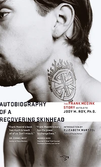 Autobiography of a Recovering Skinhead: 2nd Edition