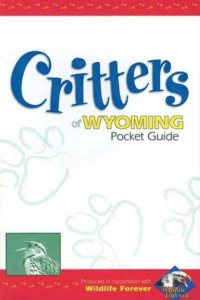 Critters Of Wyoming Pocket Guide
