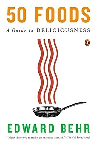 50 Foods: A Guide To Deliciousness