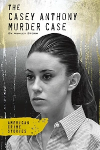 Casey Anthony Murder Case