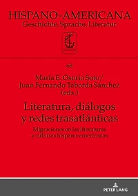 Literatura, diálogos y redes trasatlánticas