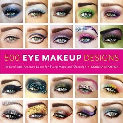 500 Eye Makeup Designs: Inspired And Inventive Looks For Mood And Occasion