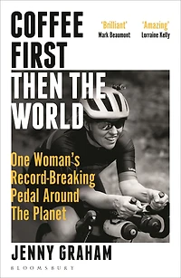 Coffee First, Then the World: One Woman's Record-Breaking Pedal Around Planet