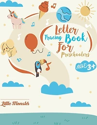 Alphabet Trace the Letters: Practice Handwriting Workbook Letter for Preschoolers, Kids age 3-5 Kindergarten
