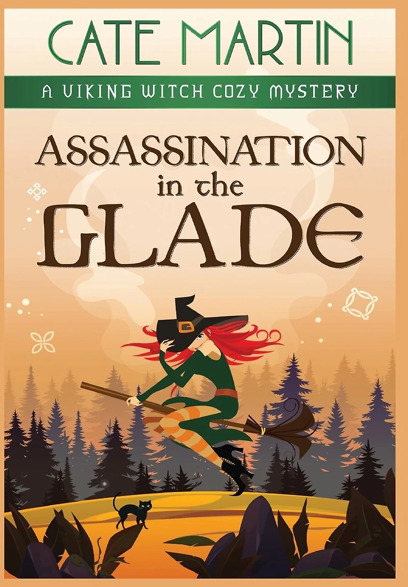 Assassination in the Glade: A Viking Witch Mystery
