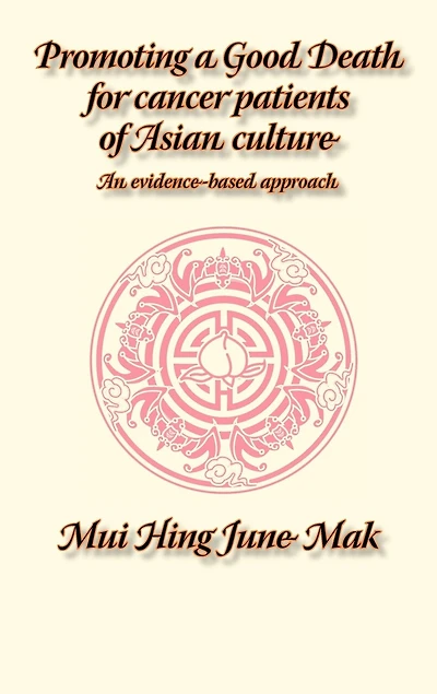 Promoting a good death for cancer patients of Asian culture: An evidence-based approach
