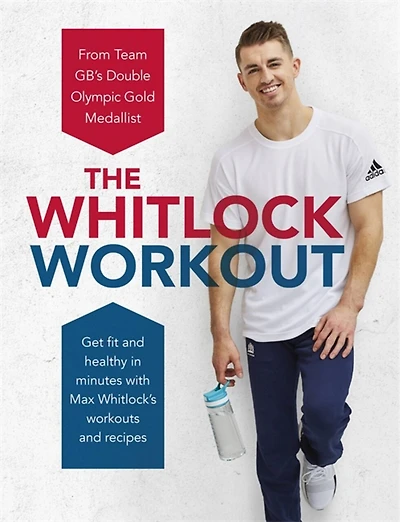 The Whitlock Workout: Get Fit And Healthy In Minutes