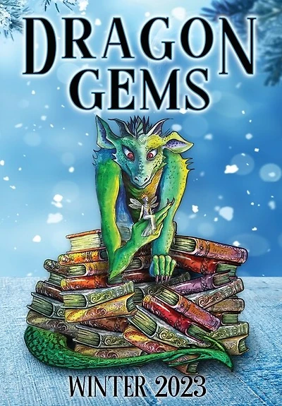 Dragon Gems: Winter 2023