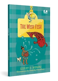 The Wish Fish (Hook Book): A Story Exploring the Importance of Compassion Towards Nature | Ages 5+