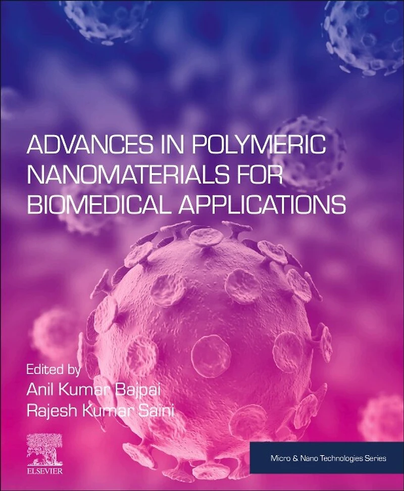 Advances Polymeric Nanomaterials for Biomedical Applications
