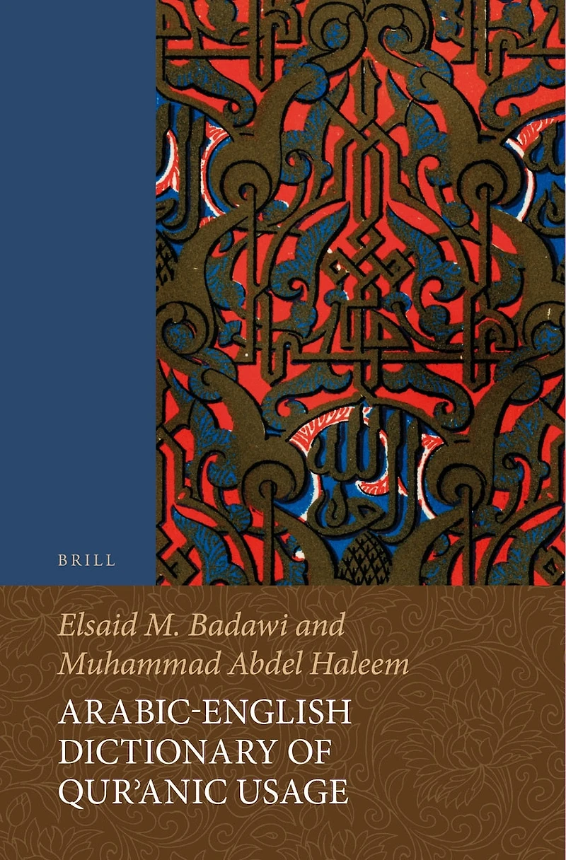 Arabic-English Dictionary of Qurʾanic Usage