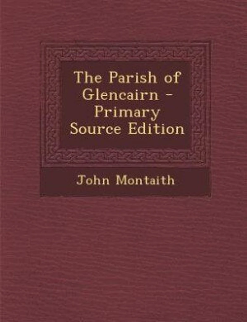 The Parish of Glencairn (Classic Reprint)