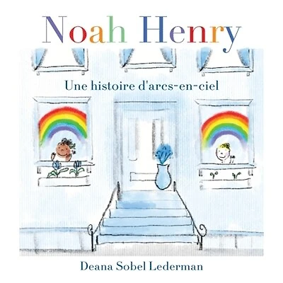 Noah Henry, une histoire d'arcs-en-ciel