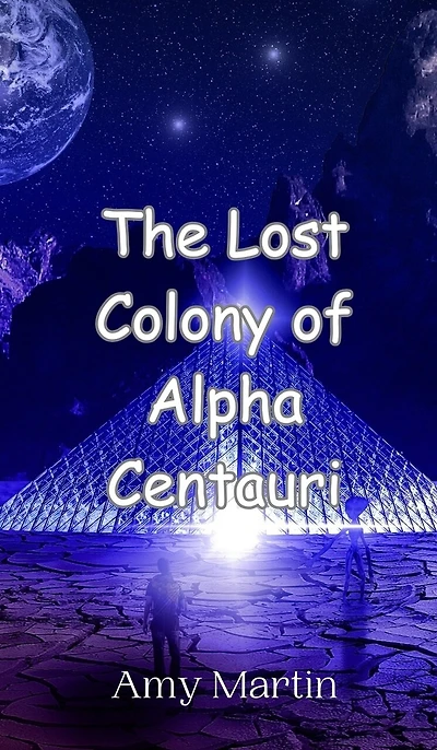The Lost Colony of Alpha Centauri