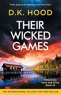 Their Wicked Games: Totally gripping and addictive serial killer fiction