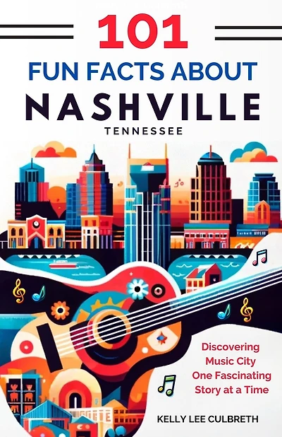 101 Fun Facts About Nashville