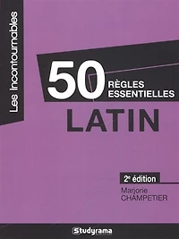 50 règles essentielles: latin