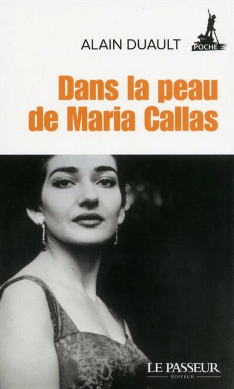DANS LA PEAU DE MARIA CALLAS