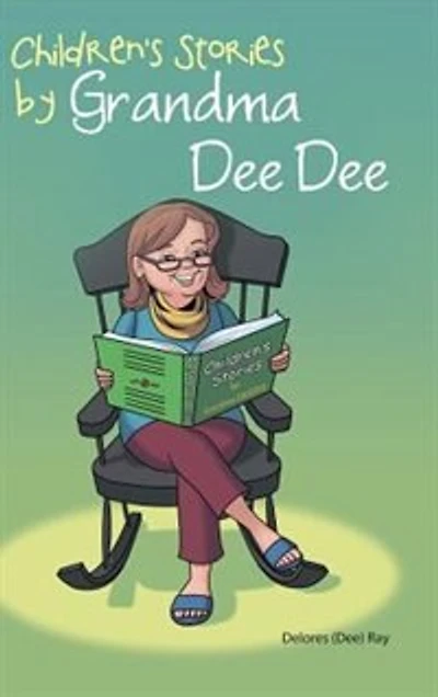 Children's Stories by Grandma Dee