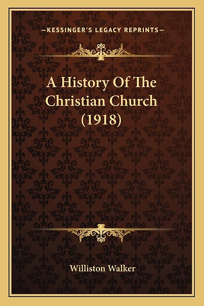A History Of The Christian Church (1918)