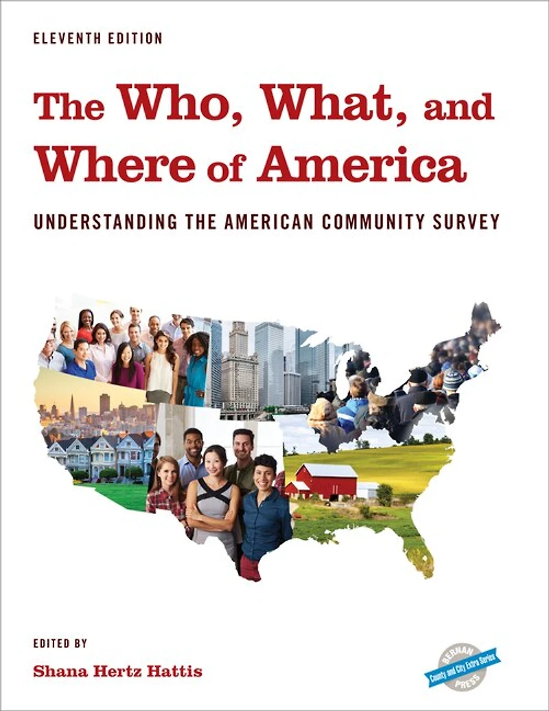 the Who, What, and Where of America: Understanding American Community Survey