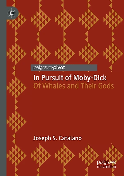 Pursuit Of Moby-Dick: Whales and Their Gods