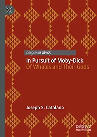 Pursuit Of Moby-Dick: Whales and Their Gods