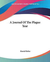 A Journal Of The Plague Year