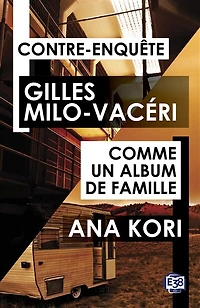 Contre-Enquête - Comme un album de famille: Hors série - Gabriel Gerfaut - Jade Fontaine
