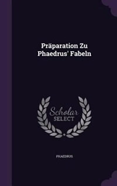 Präparation Zu Phaedrus' Fabeln