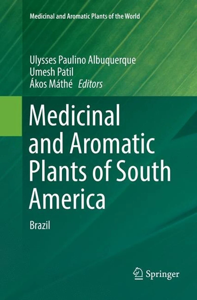 Medicinal and Aromatic Plants of South America: Brazil