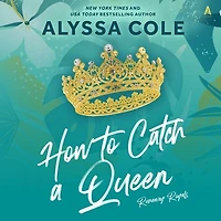 How to Catch a Queen: Runaway Royals