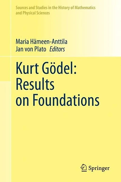 Kurt Godel: Results on Foundations