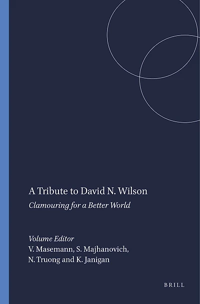 a Tribute to David N. Wilson: Clamouring for Better World