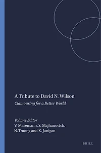 a Tribute to David N. Wilson: Clamouring for Better World