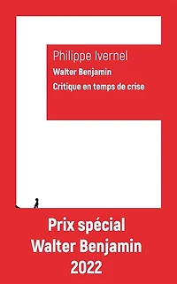 Walter Benjamin: critique en temps de crise