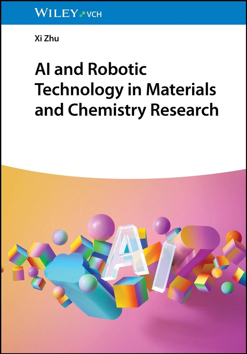 AI and Robotic Technology Materials Chemistry Research