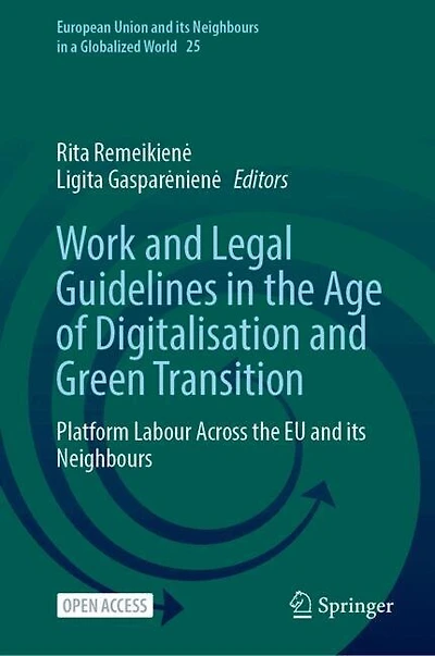 Work and Legal Guidelines in the Age of Digitalisation and Green Transition: Platform Labour Across the EU and its Neighbours