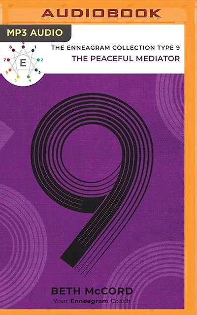 The Enneagram Type 9: The Peaceful Mediator