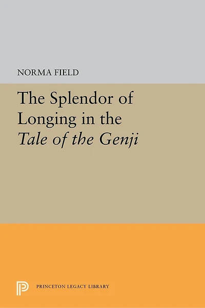 the Splendor of Longing Tale Genji